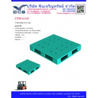 CPM-0105   Pallets size : 110*120*15.5  cm.